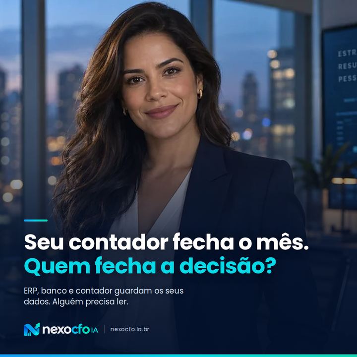 Seu contador fecha o mês. Quem fecha a decisão?